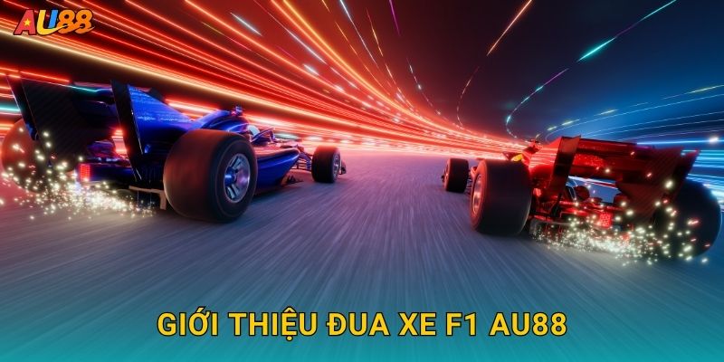 Giới thiệu Đua xe F1 Au88