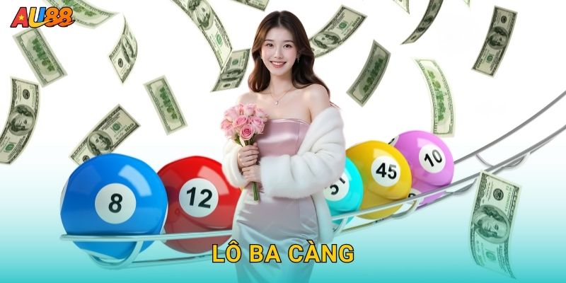 Lô ba càng chính xác – Chinh phục tỉ lệ thưởng cao tại Au88 22 Lô ba càng chính xác – Chinh phục tỉ lệ thưởng cao tại Au88